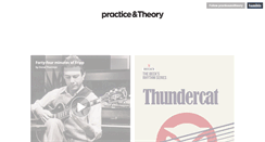 Desktop Screenshot of blog.practiceandtheory.com
